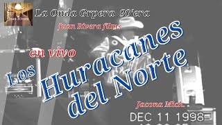 La Onda Grupera 90'era - Huracanes del Norte (Jacona Mich.)