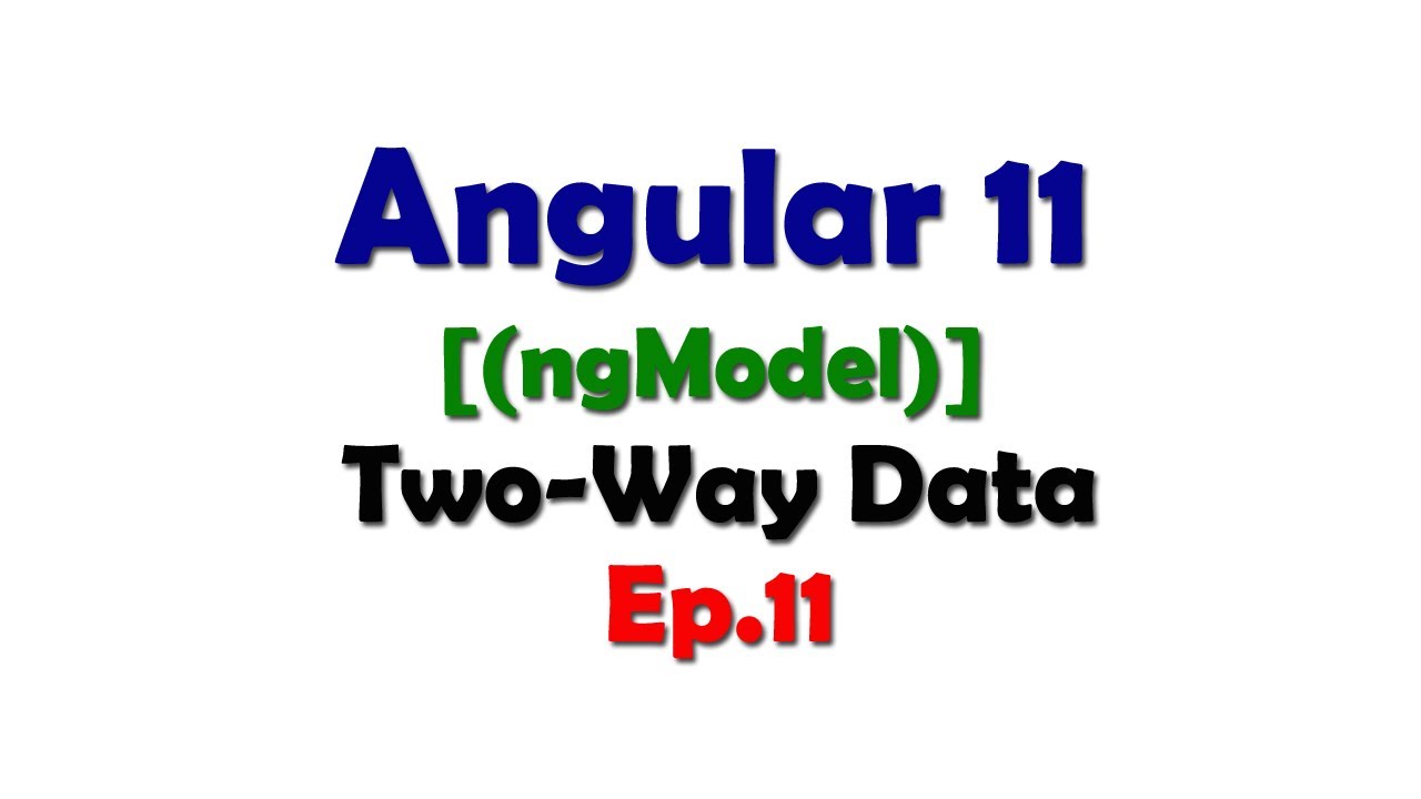 Two Way Data Binding In Angular, Two Way Binding In Angular 11, Data ...