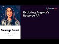 Exploring Angular's Resource API by Soumaya Erradi