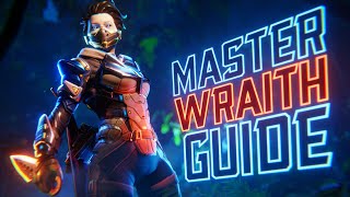 HOW TO PLAY & MASTER Wraith In Apex Legends!