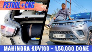 Mahindra KUV100 - Ownership Experience after 150000 KM - 4 साल में चला दी इतनी - Petrol + CNG