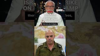 Wolf Blitzer presses IDF spokesman on Israeli airstrike on refugee camp