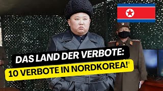 DAS LAND DER VERBOTE: 10 VERBOTE IN NORDKOREA!