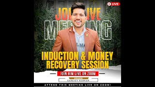 ‼️FINAL DAY ⏩INDUCTION  MONEY RECOVERY SESSION \u0026 SESSION CLEAR ALL THE DOUBTS WITH MR SANJAY KUMAR