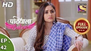 Patiala Babes - Ep 42 - Full Episode - 23rd January, 2019