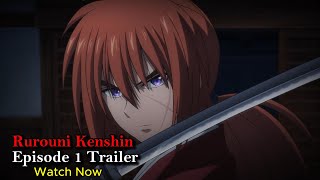 Rurouni Kenshin | Episode 1 Trailer