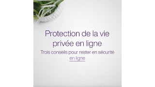 Conseils TELUS | Protection de la vie privée en ligne