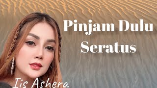 Pinjam dulu seratus-Iis Ashera Versi Wagista