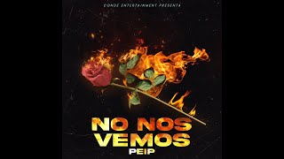 No Nos Vemos (Official Music Video)