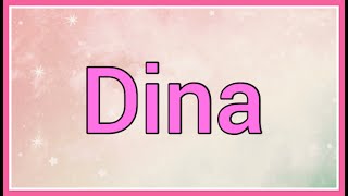 Dina | Name Origin Variations