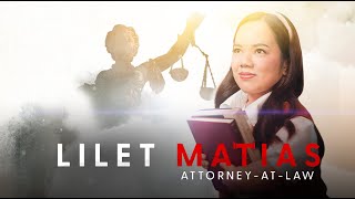 Lilet Matias Attorney at Law : Episode 245 (January 24, 2025 )