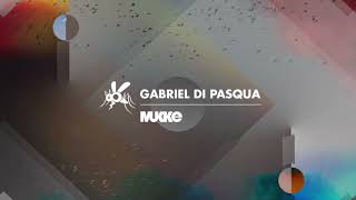 Gabriel Di Pasqua - Music ON - MUKKE062