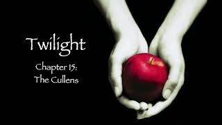 Twilight - Chapter 15: The Cullens (Audiobook)