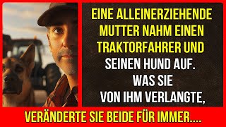 Eine alleinerziehende Mutter nahm einen Traktorfahrer und Hund auf…Was sie dann bat, überraschte ihn