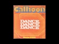 CALHOON - Dance Dance Dance - 1975