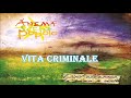 Vita criminale - Anema Sceta Popolo