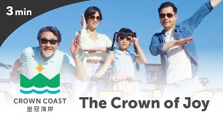 Crown Coast - The Crown of Joy - 3min