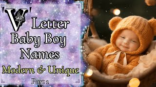 V Letter Baby boy Names 2024 || Unique \u0026 Modern V letter Baby Boy Names || Boy Names hindu 2024