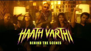 MC Stan, KSHMR, Phenom - Haath Varthi [Official Behind The Scenes]