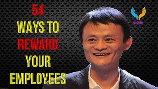 54 Ways To Reward Your Employees