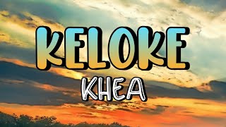 Khea - KELOKE (Karaoke)