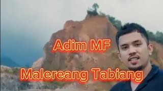 Adim Mf - Malereang Tabiang (Official Music Video)