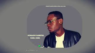 Donaldo Gabryell  Cara Cara Audio