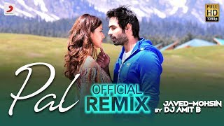 Pal –  Remix | Jalebi | Arijit Singh | Shreya Ghoshal | Rhea | Varun | Javed - M