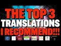 My Top 3 Bible Translations! ( It may be controversial....)