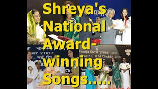 Shreya Ghoshal's National Award winning songs.. #shreyaghoshal