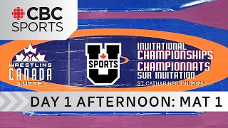 U Sports Wrestling: WCL Invitational Championships - Mat 1 Afternoon session | #CBCSports