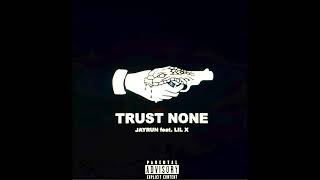 JAYRUN - ไร้ใจ (TRUST NONE) FEAT. LIL X