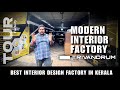 UM interior factory tour / Best interior factory / Interior design Trivandrum / Modular furniture