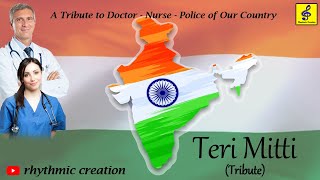 Teri Mitti - Kesari | A Tribute To Doctor | Akshay Kumar | Parineeti Chopra | Hindi Song