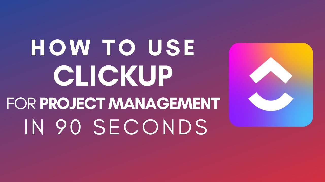 How To Use Clickup For Project Management 2024 Youtube