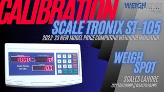 Weighing Indicator ST-105 Scale Tronix 2022/23 NEW CALIBRATION,Unit Price Change | #calibration