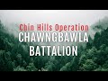 Tawizo Dai Operation | Chin Hills Operation | Chawngbawla Battalion