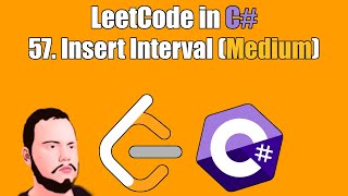 LeetCode in C# | 57. Insert Interval