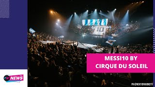 Messi10 by Cirque du Soleil en Buenos Aires.