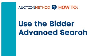How to Use the Bidder Advanced Search