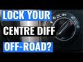 5 Reasons to Lock a Centre Differential Off-Road