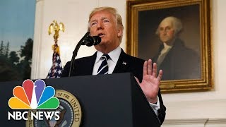 President Donald Trump Announces U.S. Withdrawal From Iran Nuclear Deal | NBC News