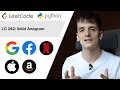 LeetCode 242: Valid Anagram [Python]