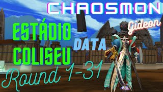 LADMO: Chaosmon (Gideon) - Estádio Coliseu (Round 1 - 31) Data (Solo)