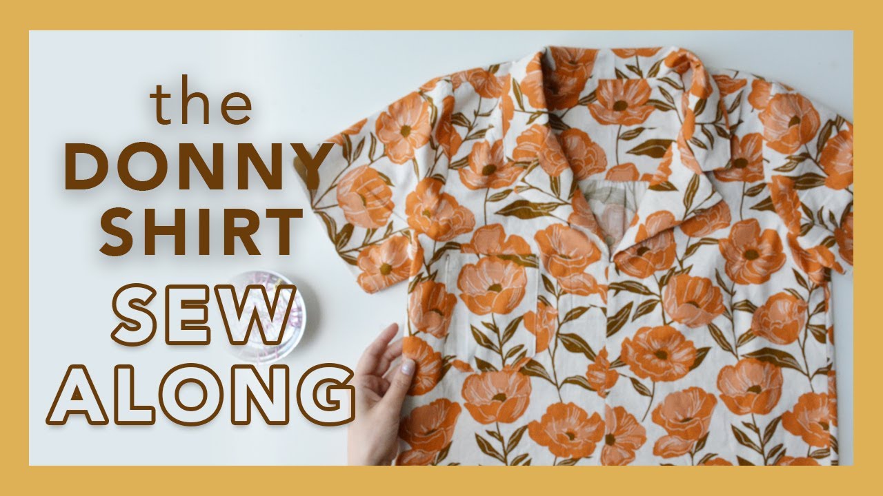 The Donny Shirt Sew Along Tutorial Friday Pattern Company Youtube