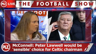 Peter Lawwell would be 'sensible' choice as Celtic chairman - Alison McConnell