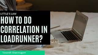 How to do correlation in LoadRunner Performance Testing #correlation #correlation #loadrunner