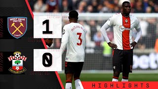 HIGHLIGHTS: West Ham 1-0 Southampton | Premier League