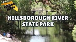 Exploring Florida - Hillsborough River State Park