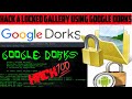 How to  access a locked Gallery using Google Dorks commands? || Tech Hub Kenya